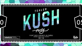 Tealer Kush Party