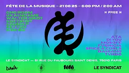 DAWA X LE SYNDICAT: FÊTE DE LA MUSIQUE [BLOCK PARTY]
