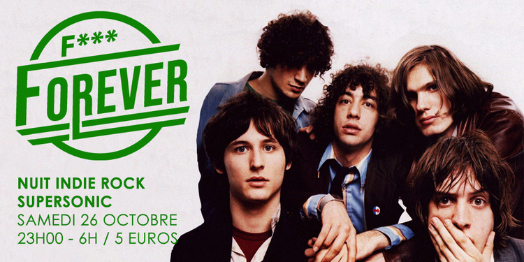 F*** Forever #22 / Nuit indie rock 00s du Supersonic