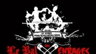 Le bal des enrages