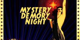 Mystery Demory Night