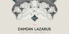 Crosstown Rebels Damian Lazarus, Deniz Kurtel, Amirali & Fur Coat