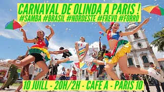 Soirée do Brasil spécial Carnaval de Olinda à Paris !
