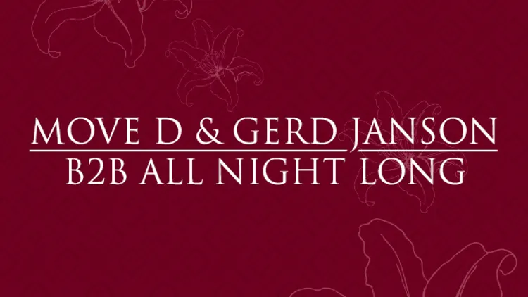 Move D & Gerd Janson B2B All Night Long