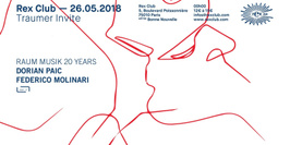 Traumer Invite Raum Musik 20 Years: Dorian Paic, Federico Molinari, Traumer