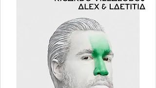 ME.023: Ricardo Villalobos, Alex & Laetitia