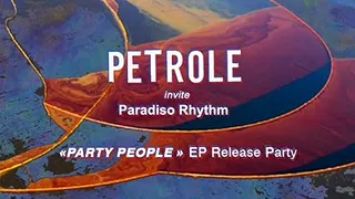 Inter-Club / Pétrole - Release Party / Guest: Paradiso Rhythm