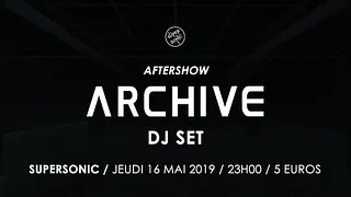 Archive DJ SET / Supersonic - Paris