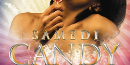 INAUGURATION : SAMEDI CANDY