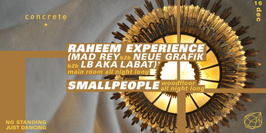 Concrete: Raheem Experience all night long / Smallpeople