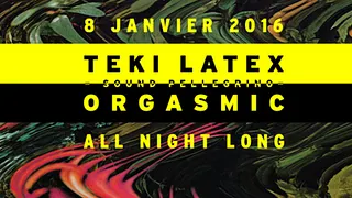 TEKI LATEX b2b ORGASMIC All Night Long