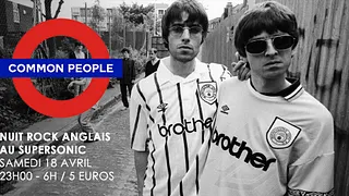 Common people #7 / La Nuit British Rock du Supersonic