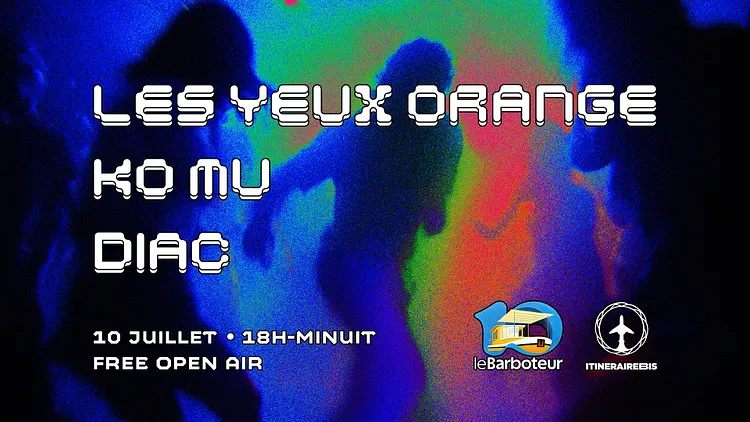 Les Yeux Orange, Ko Mu & Diac Free Open Air