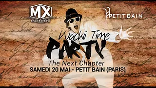 Wackii Time Party - The NExt Chapter