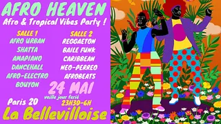 Afro Heaven ~ Afro & Tropical Vibes Party à La Bellevilloise !