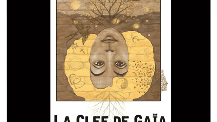 La clef de Gaïa