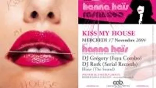 Kiss My House