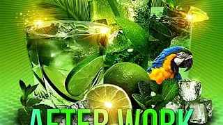 AFTERWORK MOJITOS ALL INCLUSIVE