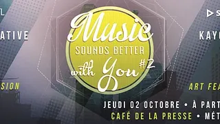 Music Sounds Better With You