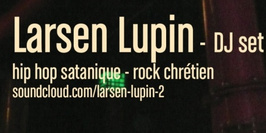 bekoto & Larsen Lupin dj set #2