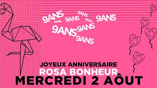Les 9 ans du Rosa