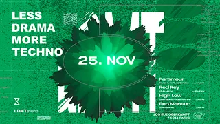 Less Drama More Techno #43