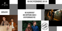Rosaway • Monterosso • Supernaive - Supersonic