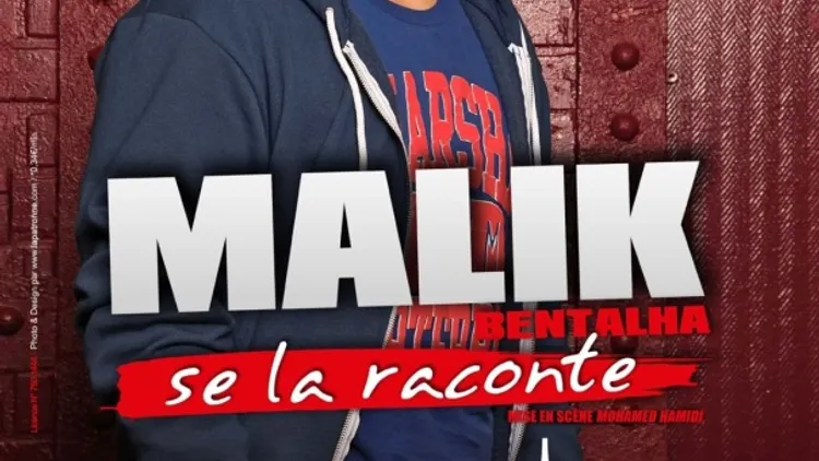 Malik Bentalha se la raconte