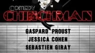 Le Chinchman Comedy Show !