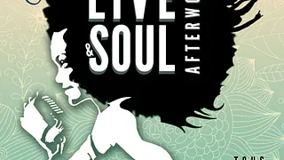 Live & Soul Afterwork