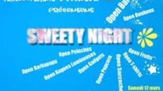 Sweety Night (opens Party)