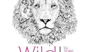 Exposition collective "WILD !"