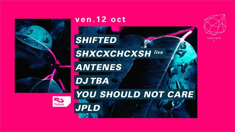 Concrete: Shifted, SHXCXCHCXSH Live, Antenes