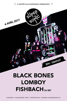 Fishbach (dj set) • Black Bones • Lomboy // Supersonic - Free