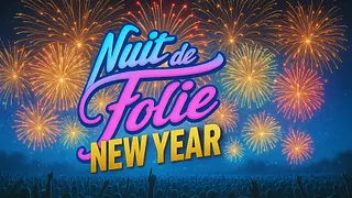 Réveillon nuit de folie 2026
