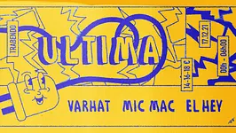 El Hey - Ultima with Varhat, Mic Mac & El Hey