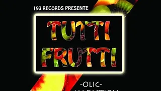 Tutti Frutti