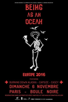 BEING AS AN OCEAN + BURNING DOWN ALASKA + CAPSIZE + CASEY