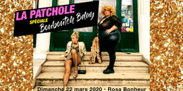 ANNULÉ - La Patchole spéciale Bouboutch Bday