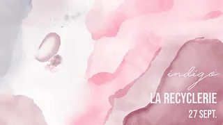 Indigo - La Recylerie