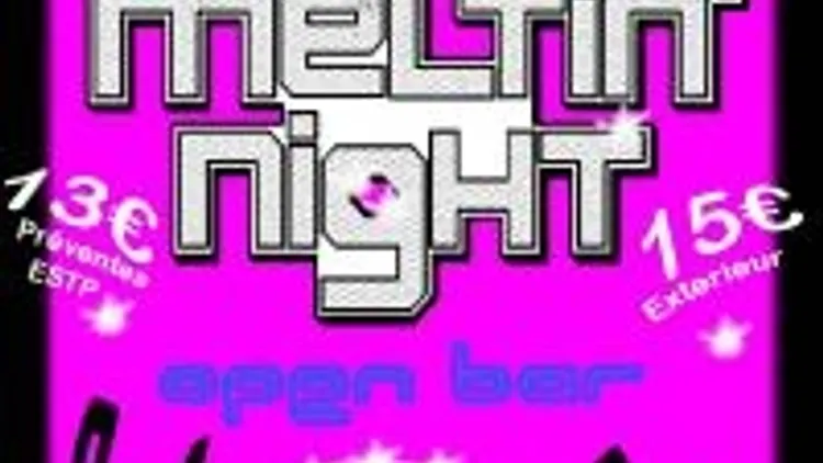 Meltin'night