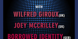 Burnin Music Agency Présente : Wilfred Giroux - Joey Mccrilley - Borrowed Identity