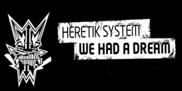 Cinerex 5: Heretik System: We Had A Dream et 23 Minutes