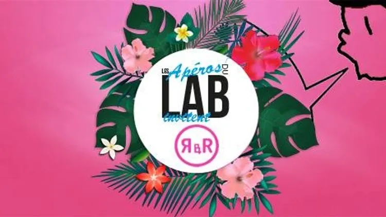 Les Apéros du Lab - Rose Et Rosée