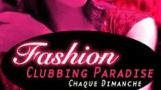 Fashion  Clubbing Paradise