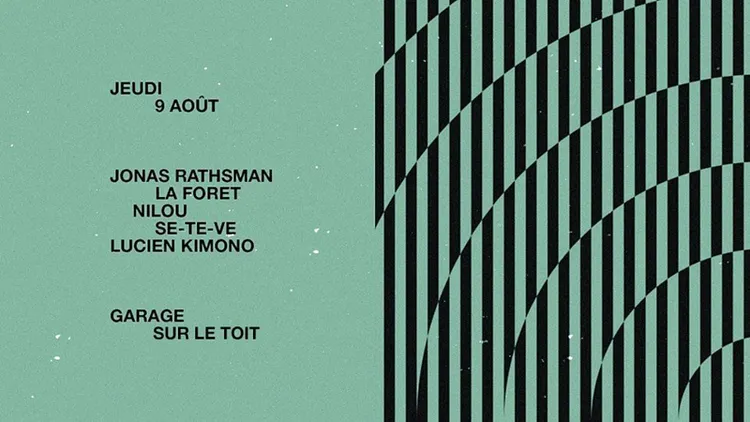 Garage x Audio: Jonas Rathsman, La Foret, Nilou, Se-Te-Ve