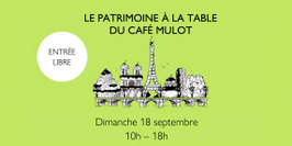 Le Patrimoine à la table du Café Mulot