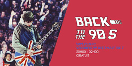 Back To The 90s / Free entrance - Supersonic