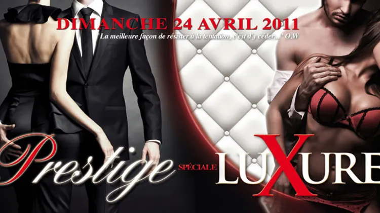 PRESTIGE spéciale LUXURE