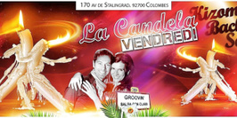 LA CANDELA : SOIREE mix latino au GRooViN' !